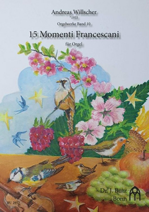 15 short pieces for organ solo based on inspirations from St. Francis of Assisi, including flora and fauna.
32 pages; 2021