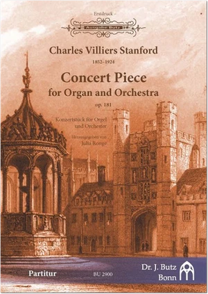 Charles Villiers Stanford (ed. by Julia Ronge), Concert Piece for Organ and Orchestra, Op. 181 (1921)