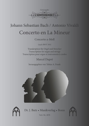 Johann Sebstian Bach, Antonio Vivaldi (arranged by Marcel Dupré, edited by Tobias A. Franck), Concerto en La Mineur
