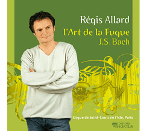 L'Art de la Fugue Régis Allard, orgue; Emmanuel Mandrin, orgue