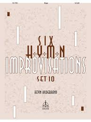 Kevin Hildebrand, Six Hymn Improvisations, Set 10