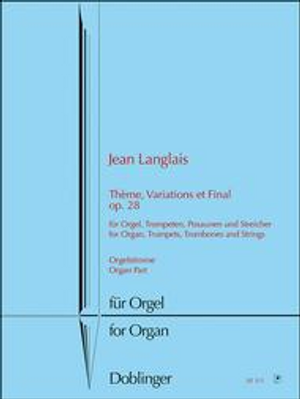 Jean Langlais, Thème, Variations, et Final, opus 28