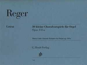 Max Reger, Thirty Small Chorale Preludes, opus 135a (HL51480761)