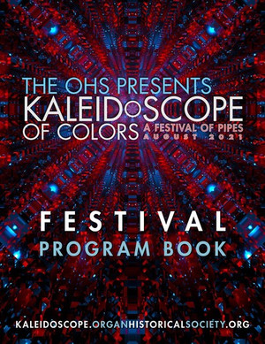 Kaleidoscope of Colors: A Festival of Pipes, August 2021