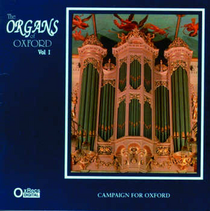 Organs of Oxford, Volume 1