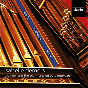 Isabelle Demers: The New and the Old- L'Ancien et le Nouveau