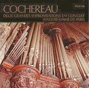 Two large suites of improvisations by Pierre Cochereau, recorded at Notre Dame de Paris. Playing time: one hour