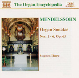 Stephen Tharp plays Mendelssohn Organ Sonatas Stephen Tharp plays Mendelssohn Organ Sonatas