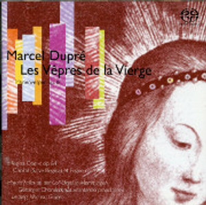 Marcel Dupré: Les Vêpres de la Vierge