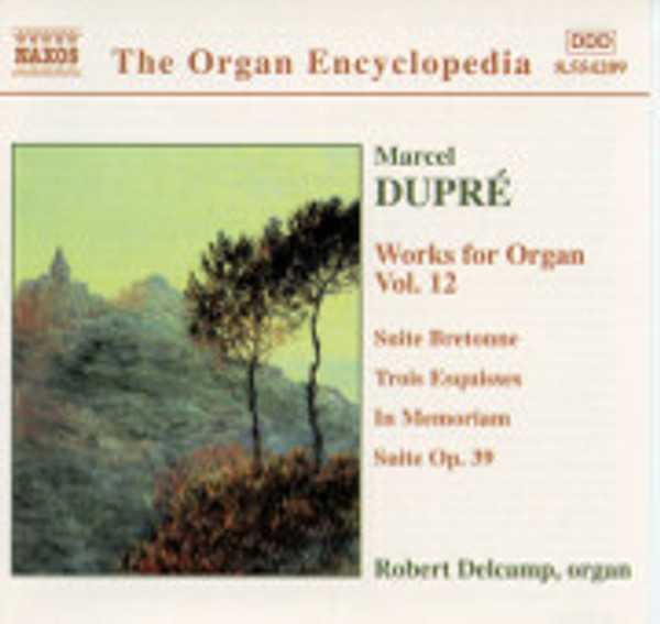 Dupré Works for Organ, Volume 12