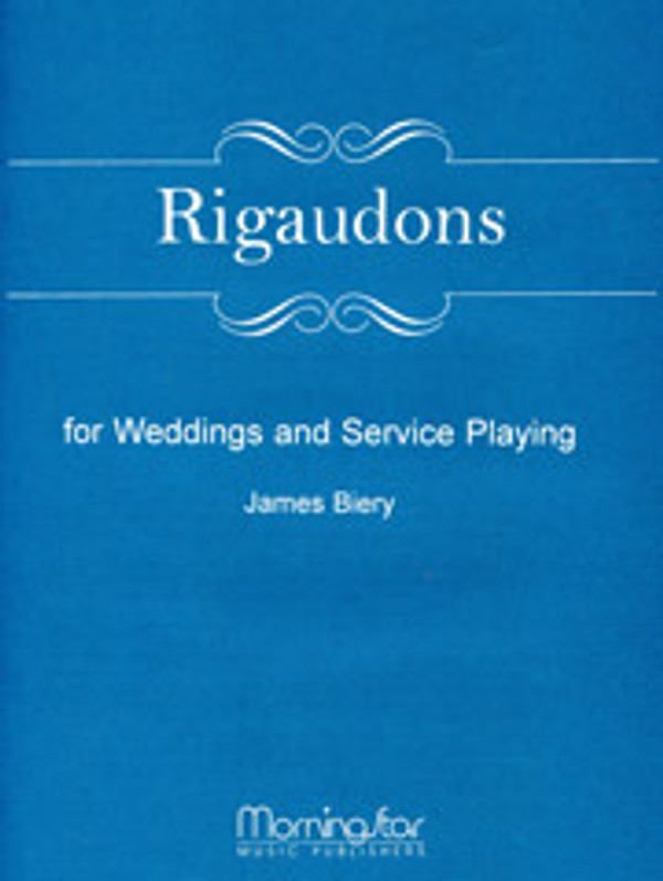 James Biery, Rigaudons for Wedding and Service Playing