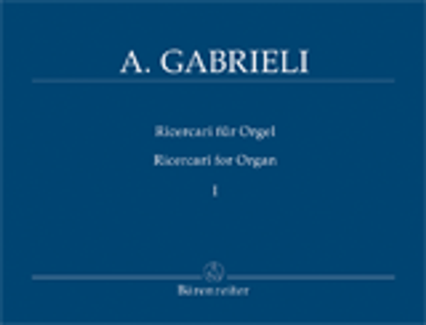 Andrea Gabrieli, Organ Works, Volume 2: Ricercari for Organ I