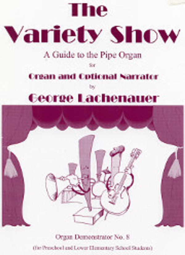 George Lachenauer, The Variety Show