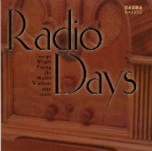 George Wright, Radio Days