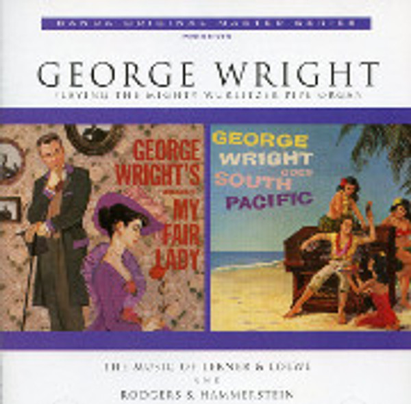 George Wright, South Pacific and My Fair Lady