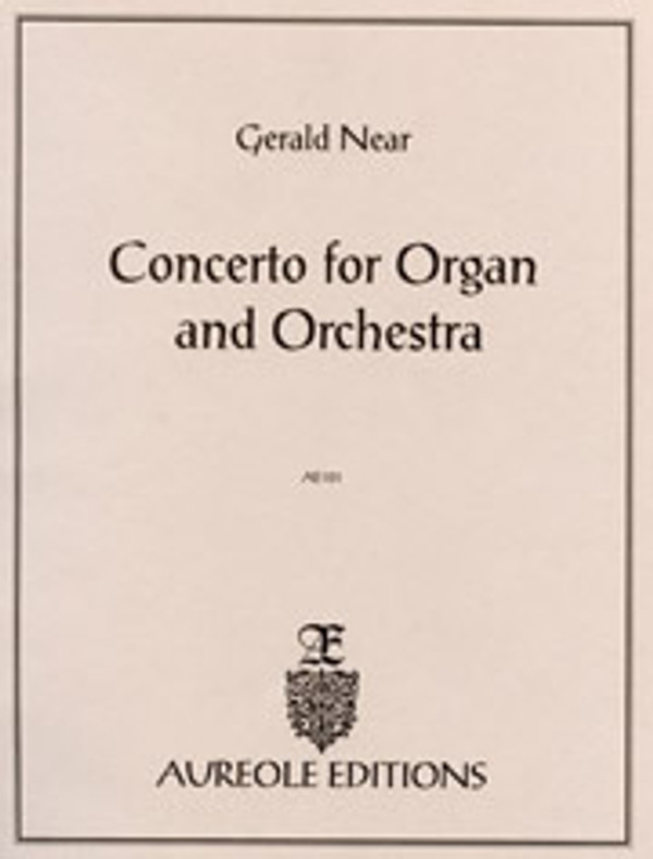 Gerald Near, Concerto for Organ and Orchestra