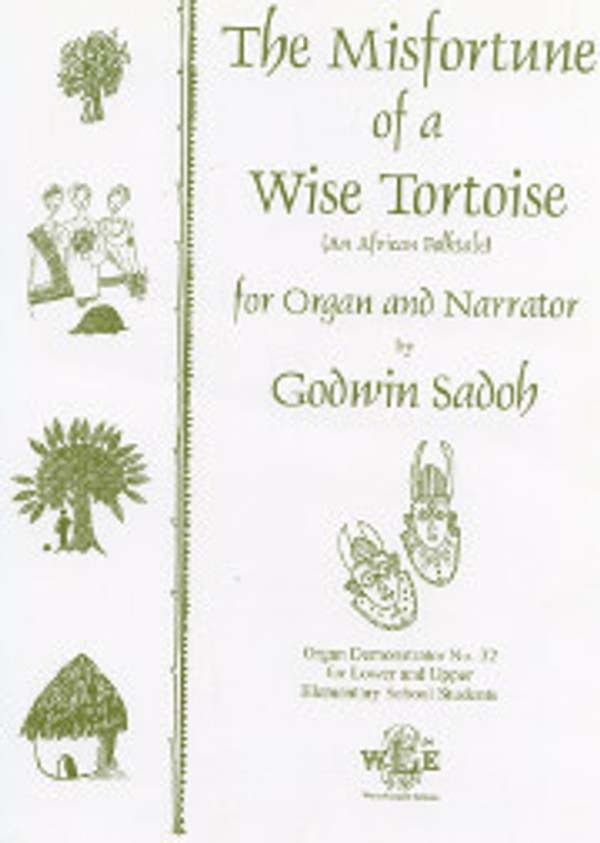 Godwin Sadoh, The Misfortune of a Wise Tortoise