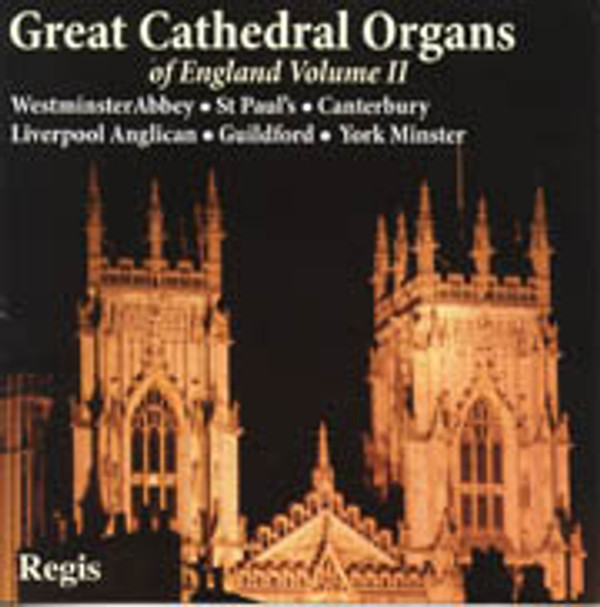 Great Cathedral Organs of England, Volume 2