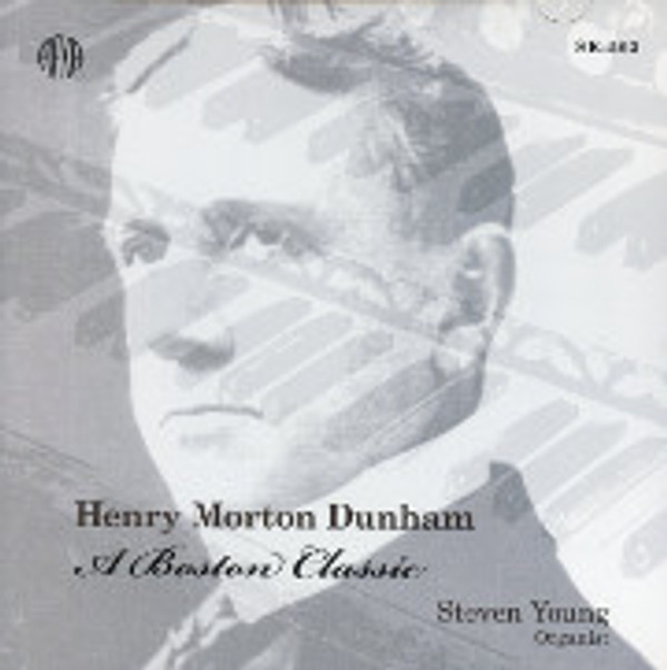 Henry Morton Dunham: A Boston Classic