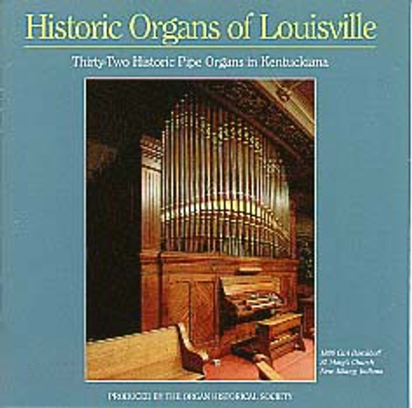 Historic Organs of Louisville