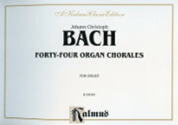Johann Christoph Bach, Forty-Four Easy Organ Chorales
