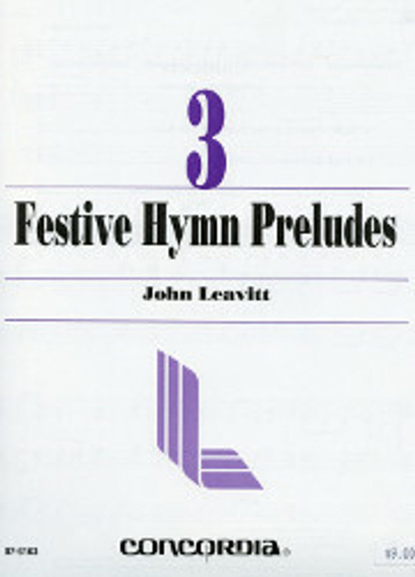 John Leavitt, Festive Hymn Preludes