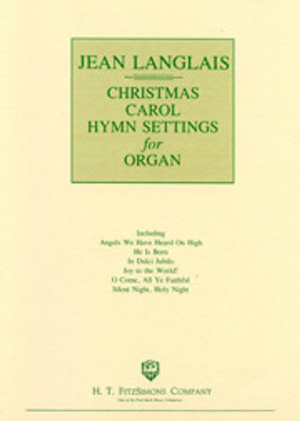 Jean Langlais, Christmas Carol Settings for Organ