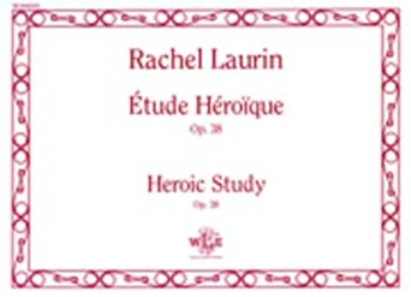 Rachel Laurin, Etude Heroique, opus 38