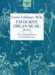 Louis James Alfred Lefébure-Wély (edited by David Sanger), Favourite Organ Music, Book 2: Five Concert Pieces