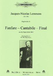Lemmens (1823-1881) famous Fanfare, Cantabile, Final in one volume. Dr. J. Butz, 24 pgs, Med/Diff, 1990.  