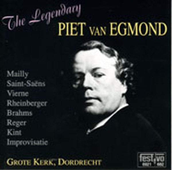 The Legendary Piet van Egmond: Grote Kerk, Dordrecht