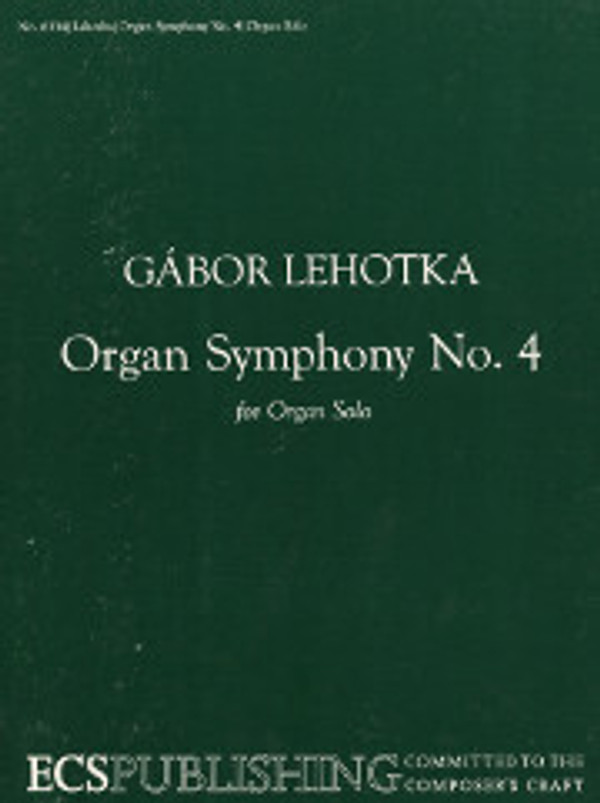 Gábor Lehotka, Organ Symphony No. 4