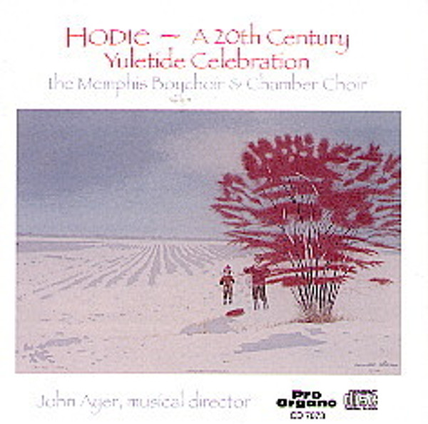 Hodie - A 20th Century Yuletide Celebration