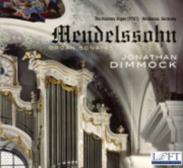 Mendelssohn Organ Sonatas LRCD1112