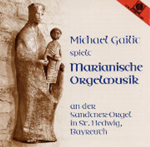 Music in Honor of Mary: Michael Gailit Plays