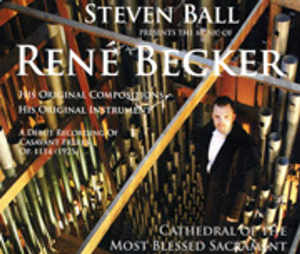 Steven Ball Presents the Music of René Becker