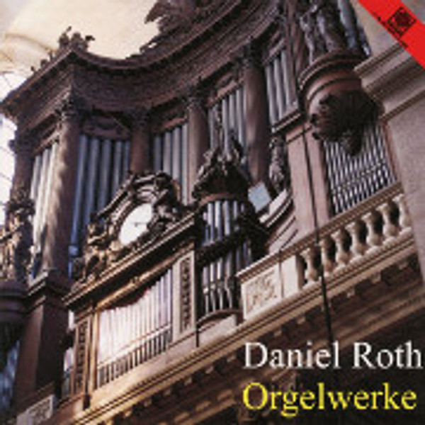 Organ Works of Daniel Roth