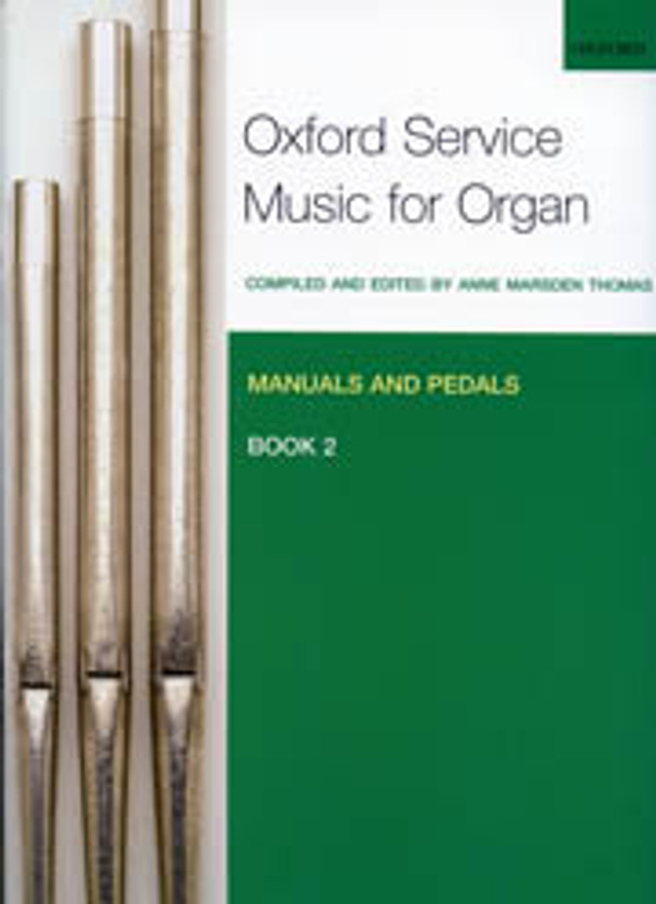 Anne Marsden Thomas, Oxford Service Music for Organ for Manuals and Pedals, Book 2