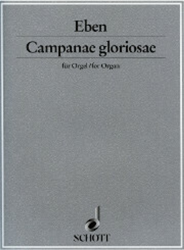 Petr Eben, Campanae gloriosae