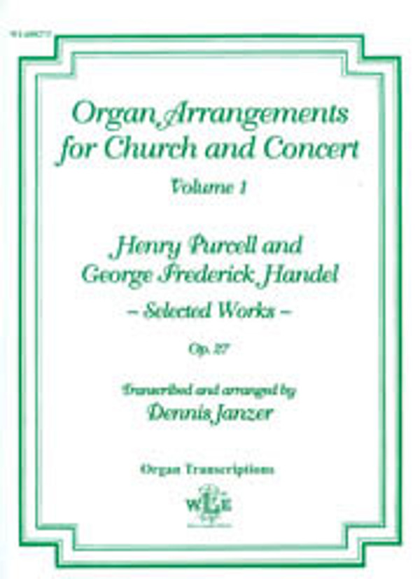 George Frideric Händel and Henry Purcell (arranged by Dennis Janzer), Purcell and Händel Selected Works