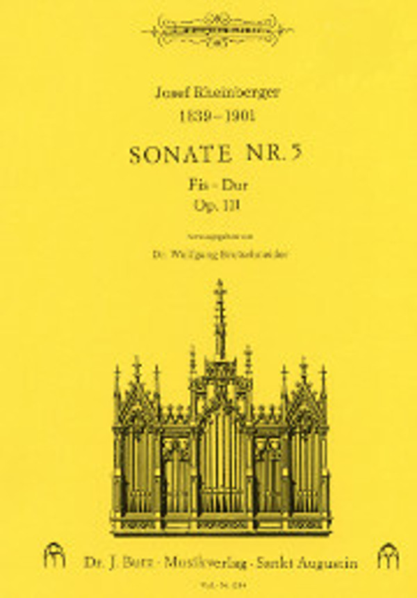 Josef Rheinberger, Sonata No. 5 in F-sharp, opus 111