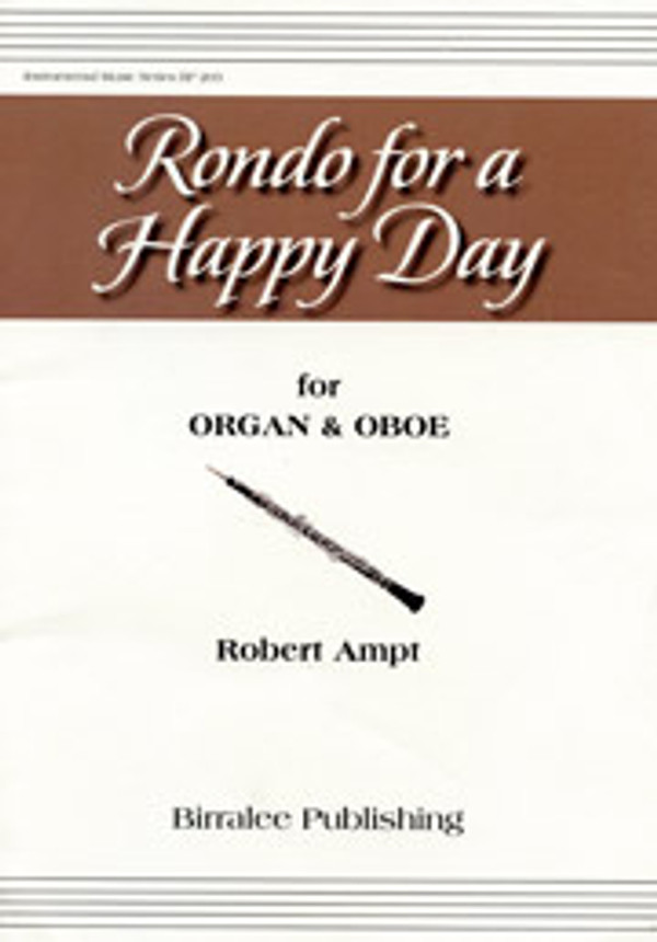Robert Ampt, Rondo for a Happy Day