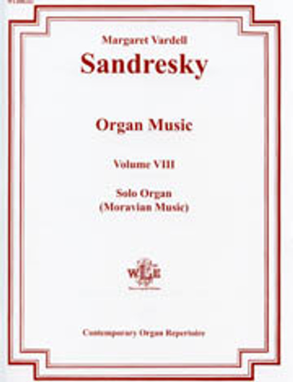 Margaret V. Sandresky, Organ Music, Volume 8