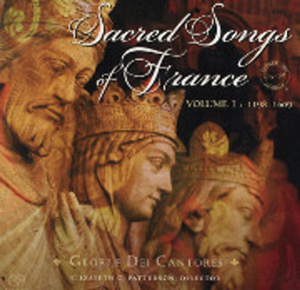 Sacred Songs of France, Volume 1: 1198-1609
