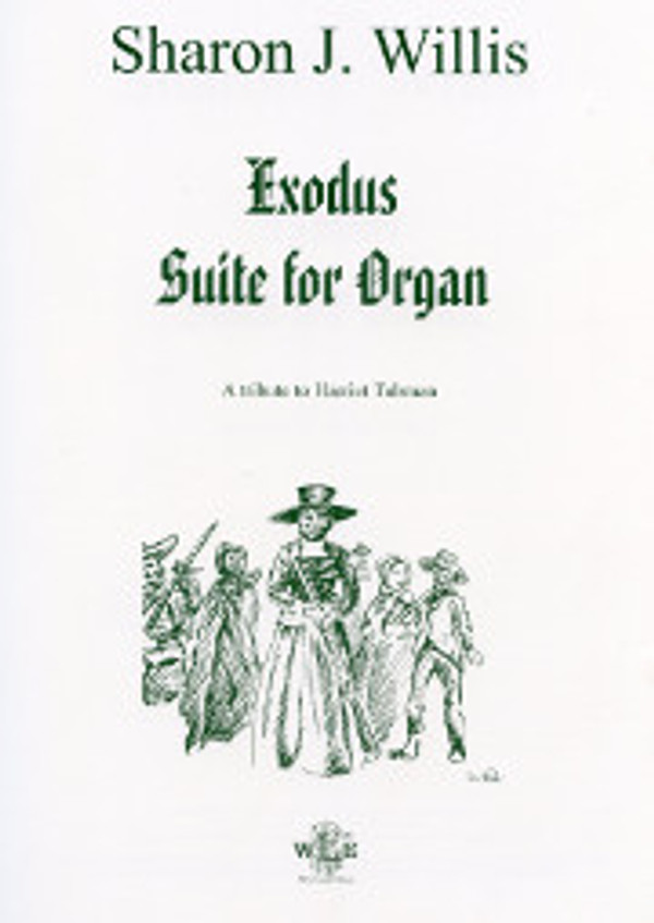 Sharon J. Willis, Exodus Suite for Organ