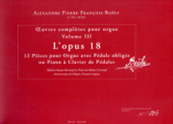 Alexandre Pierre François Boëly, Complete Organ Works, Volume 3