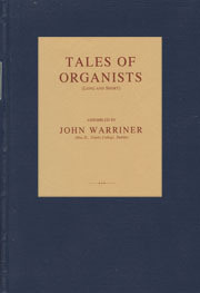 John Warriner, Tales of Organists (Long and Short)