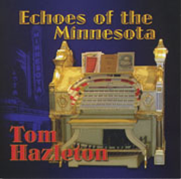 Tom Hazleton: Echoes of the Minnesota