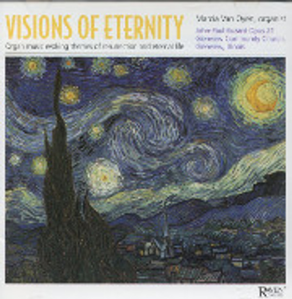 Visions of Eternity: Marcia Van Oyen Plays the Buzard Organ in Glenview, Illinois