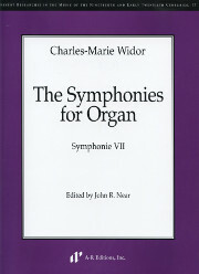 Charles-Marie Widor (edited by John R. Near), The Symphonies for Organ: Symphonie VII